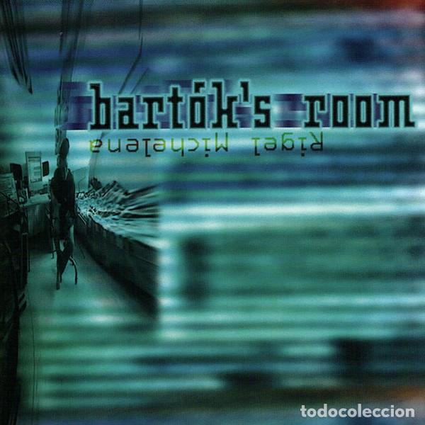 CDs de M&uacute;sica: Rigel Michelena &ndash; Bartok's Room - Fusion, Jazz-Rock