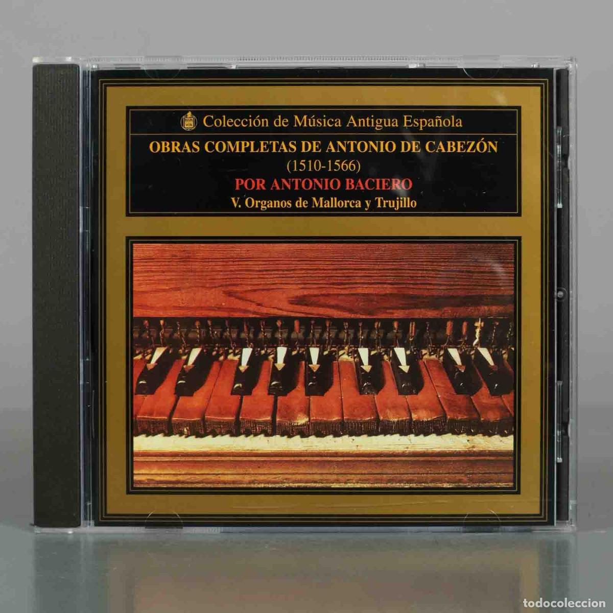 CDs de M&uacute;sica: CD. Obras Completas De Antonio De Cabez&oacute;n - Antonio Baciero - Hispavox