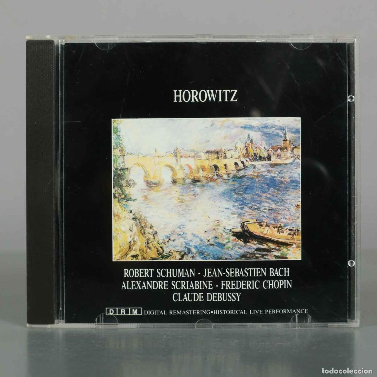 Music CDs: CD. Horowitz - Schumann, Bach, Scriabine, Chopin, Debussy - Historical Live Performance