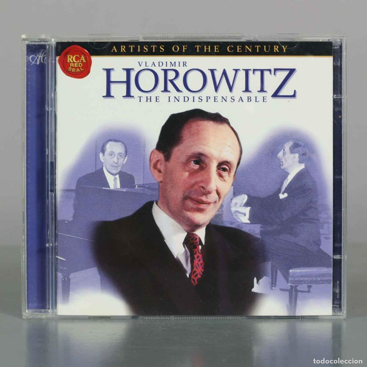 Music CDs: CD. Artists Of The Century: Vladimir Horowitz - The Indispensable