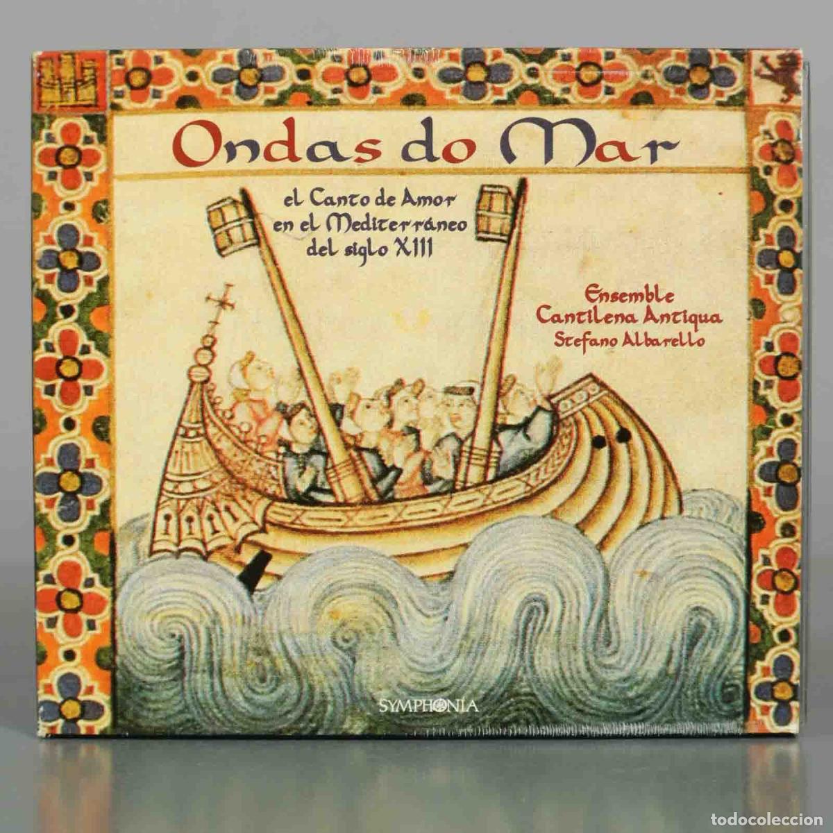CDs de M&uacute;sica: cd. Ondas do Mar: El Canto de Amor en el Mediterr&aacute;neo del siglo XIII - Ensemble Cantilena Antiqua,