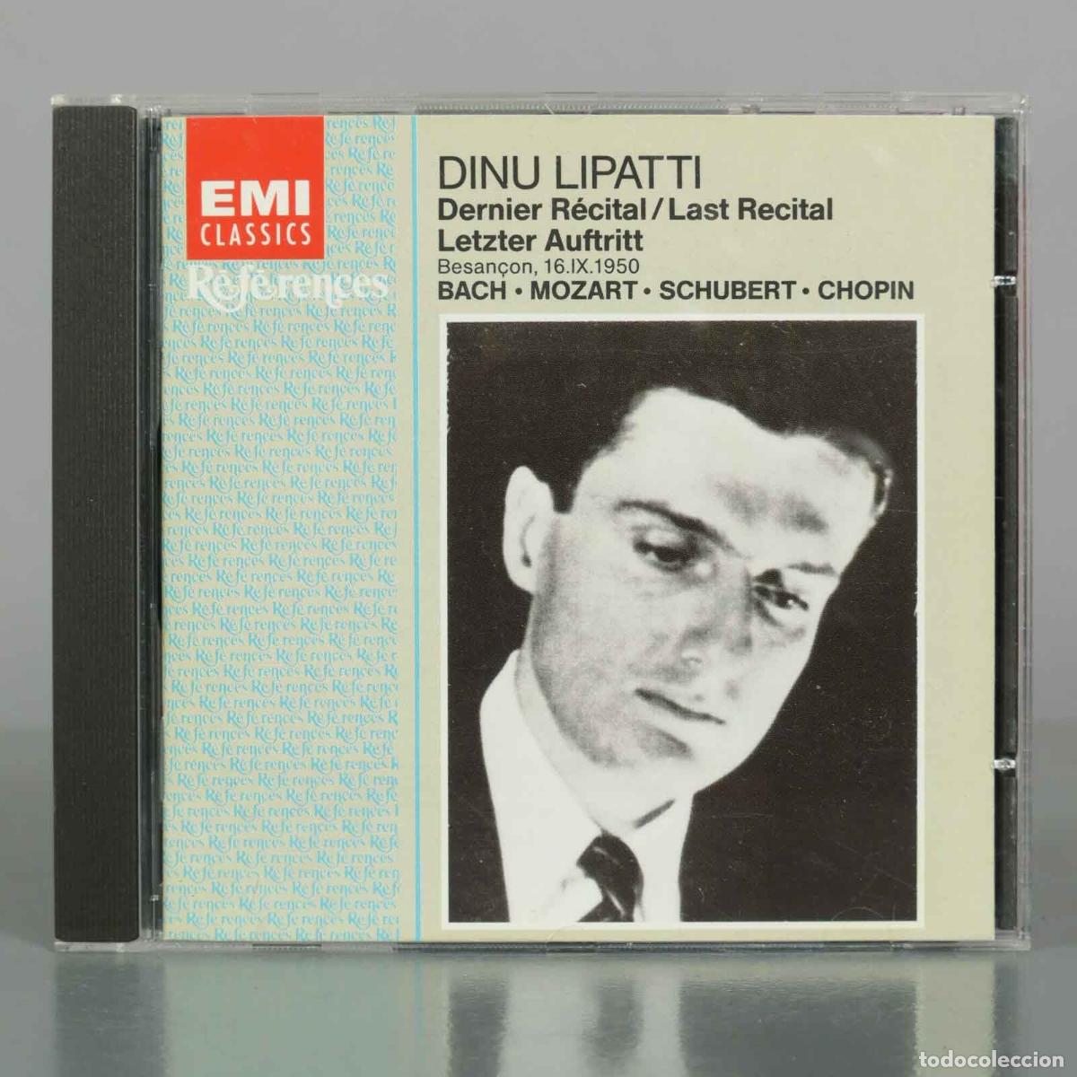 CDs de M&uacute;sica: CD. Last Recital - Bach, Mozart, Schubert, Chopin - Dinu Lipatti