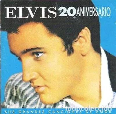 CDs de M&uacute;sica: Elvis 20 Aniversario. Sus grandes canciones de amor- 0743215197522