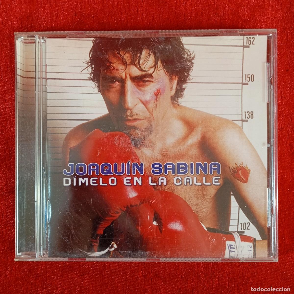 CDs de M&uacute;sica: JOAQUIN SABINA - D&Iacute;MELO EN LA CALLE - CD - 2002 - BMG ARIOLA - 14 PISTAS - 74321 975092 / 5498