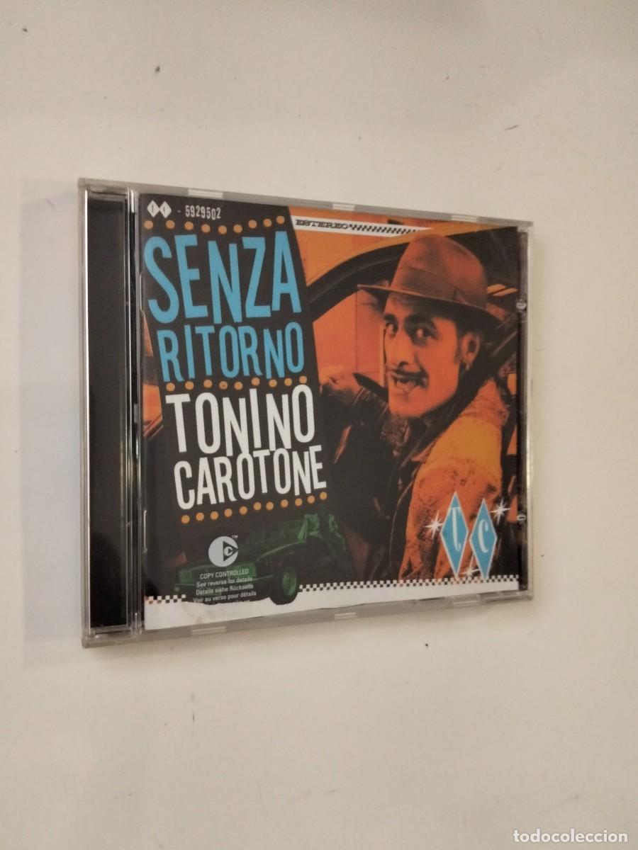 CDs de M&uacute;sica: Tonino Carotone 'Senza ritorno'