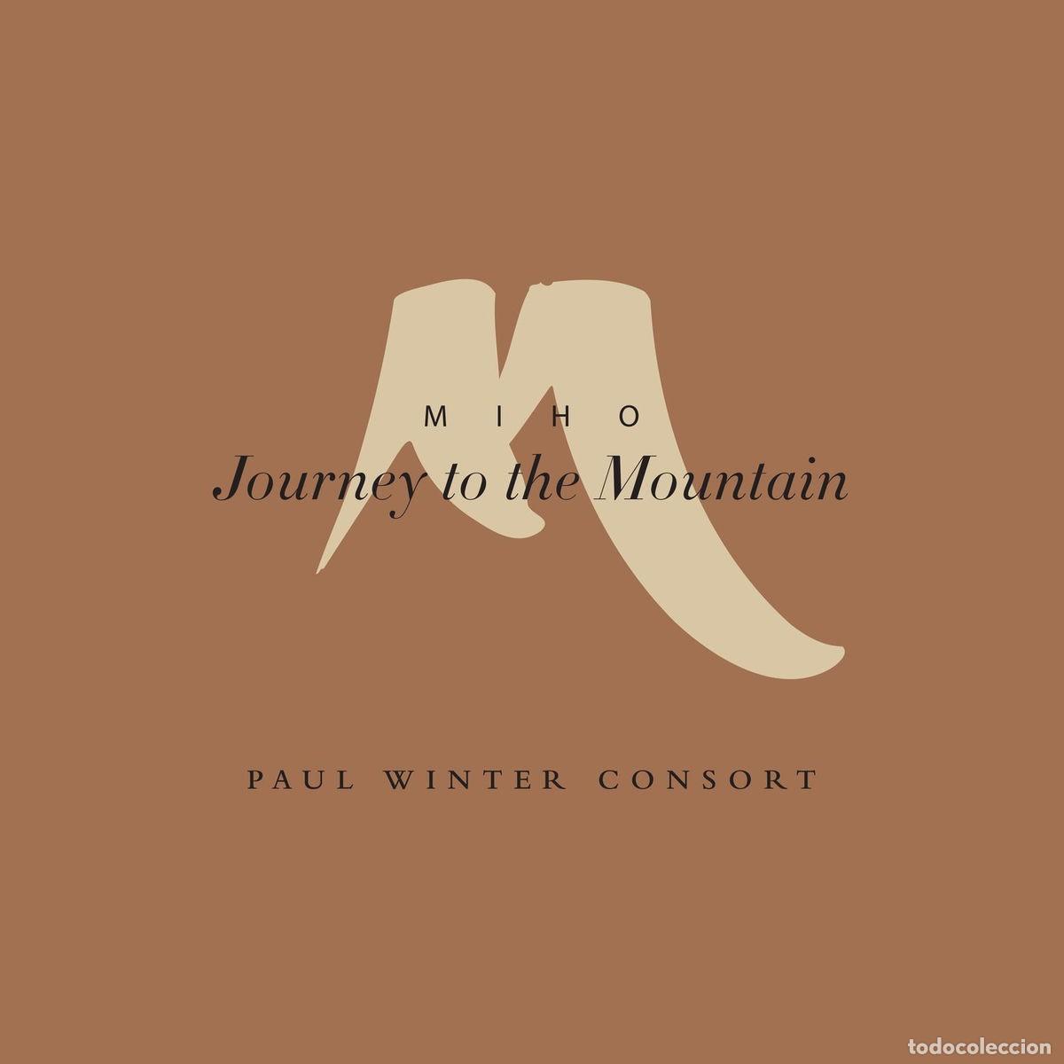 CDs de M&uacute;sica: PAUL WINTER / MIHO / JOURNEY TO THE MOUNTAIN / PAUL WINTER CONSORT / CD