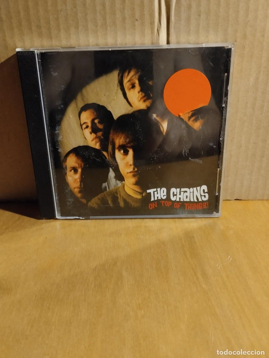 CDs de M&uacute;sica: THE CHAINS ---- ON TOP THINGS