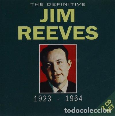 Music CDs: The Definitive Jim Reeves 1923 - 1964- 5024007949822