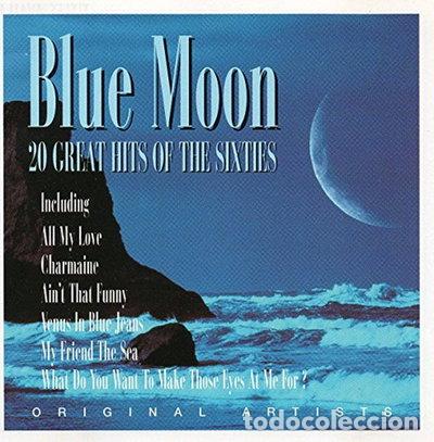 Music CDs: Blue Moon: 20 Great Hits of the Sixties- 5016073810120