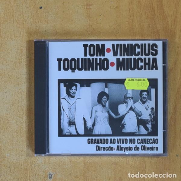 CDs de M&uacute;sica: TOM / VINICIUS / TOQUINHO / MIUCHA - GRAVADO AO VIVO NO CANECAO - CD