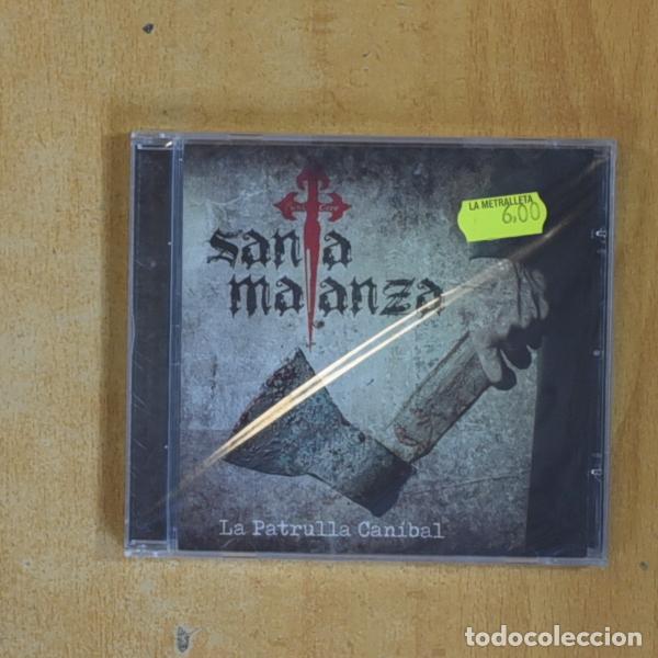 CDs de M&uacute;sica: SANTA MATANZA - LA PATRULLA CANIBAL - CD