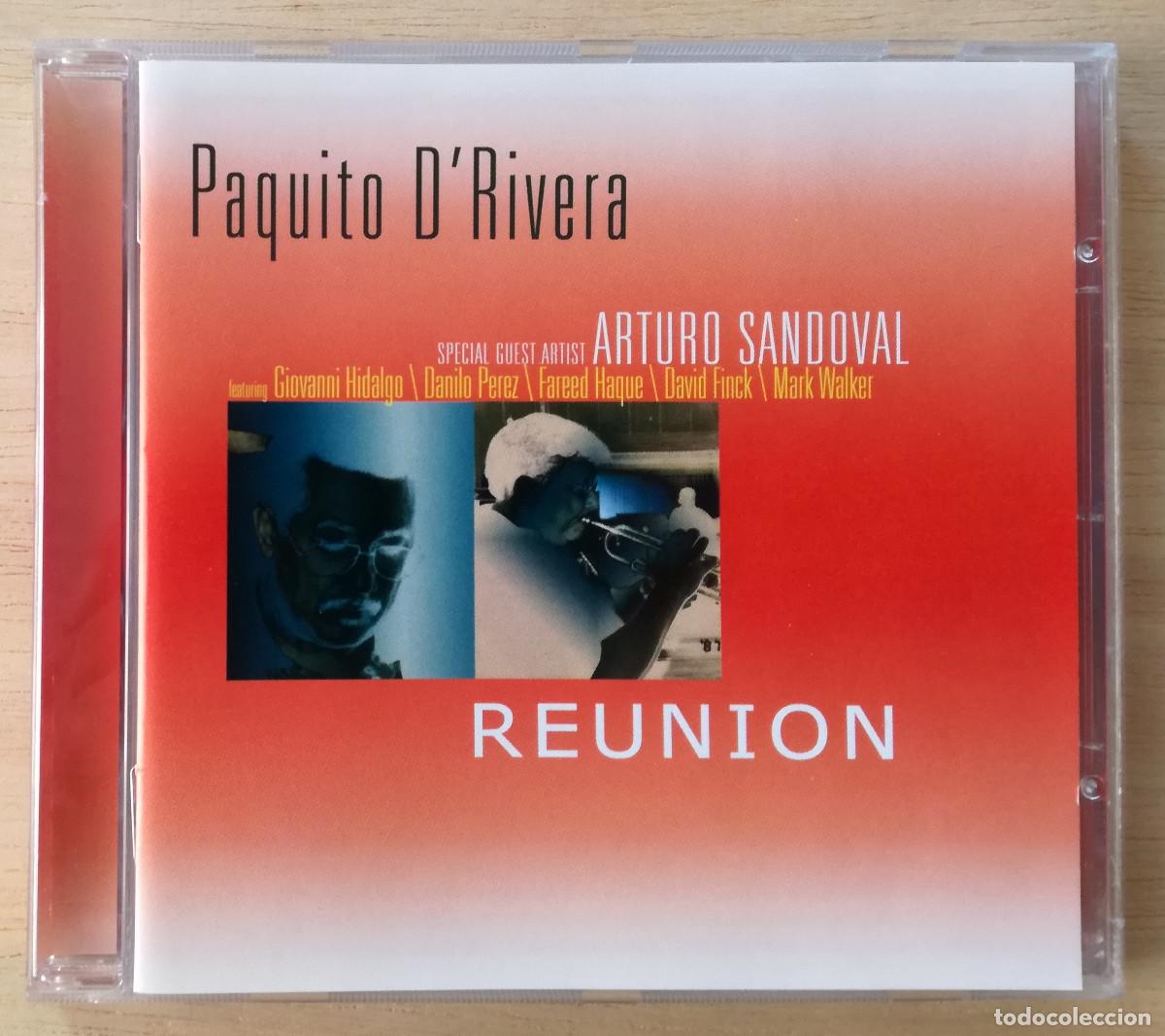 CDs de M&uacute;sica: PAQUITO D'RIVERA ARTURO SANDOVAL - REUNION - PEDIDO MINIMO 7&euro;
