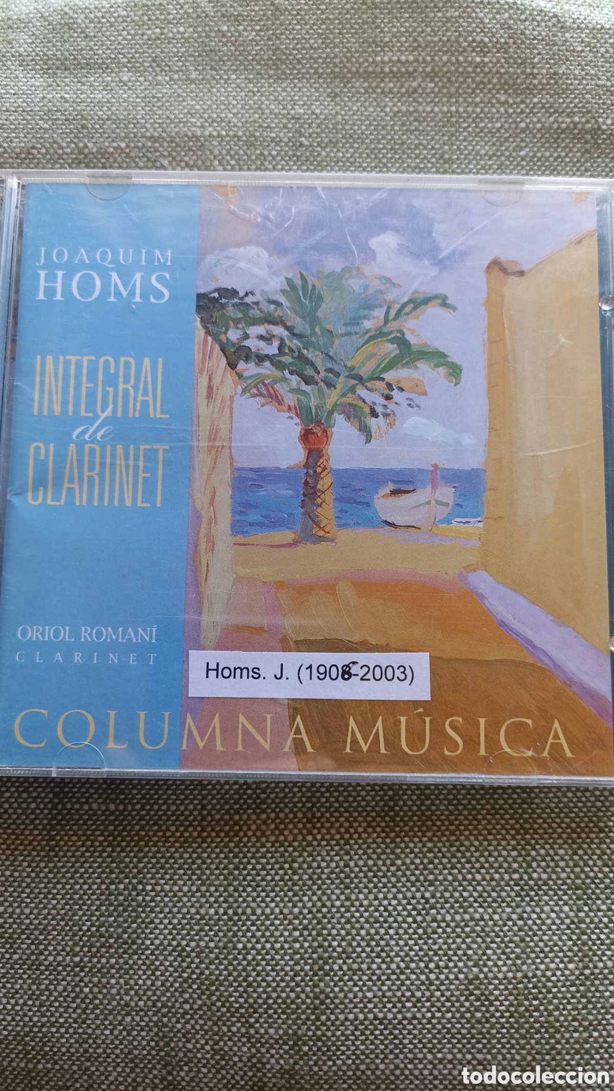 CDs de M&uacute;sica: Joaquim Homs: Integral de Clarinet&rdquo; editado por Columna M&uacute;sica.