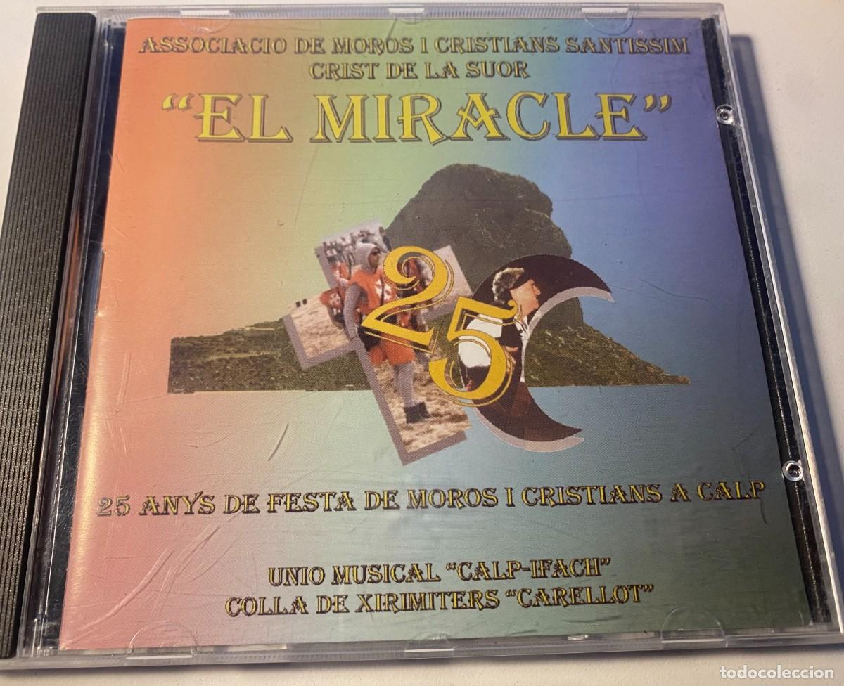 CDs de M&uacute;sica: MOROS Y CRISTIANOS ASOCIACION SANTISSIM CRIST DE LA SUOR -EL MIRACLE -UNION MUSICAL CALPE IFACH- CD