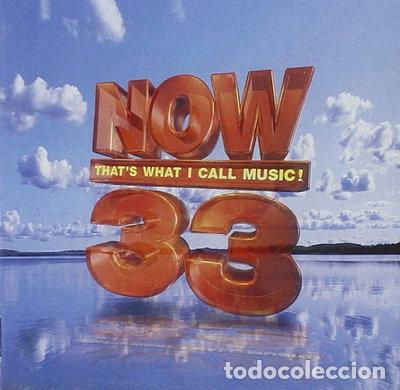 CDs de M&uacute;sica: Now 33- 0724383799923