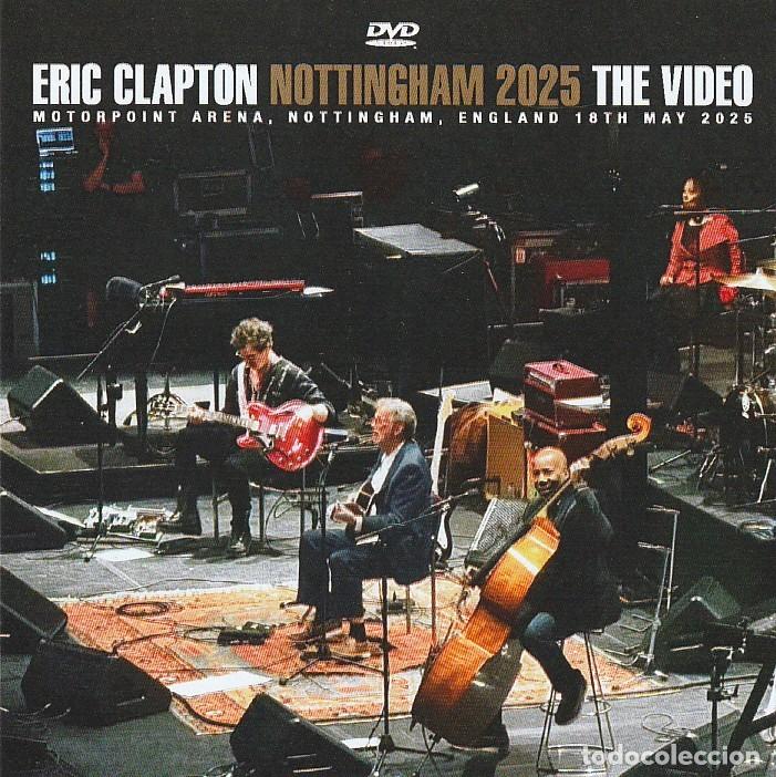 CDs de M&uacute;sica: DVD - Eric CLAPTON - Live Nottingham 2025