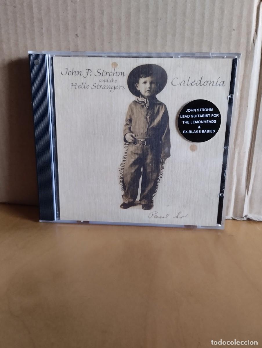 CDs de M&uacute;sica: JOHN P.STROHM AND THE HELLO STRANGERS --- CALADONIA