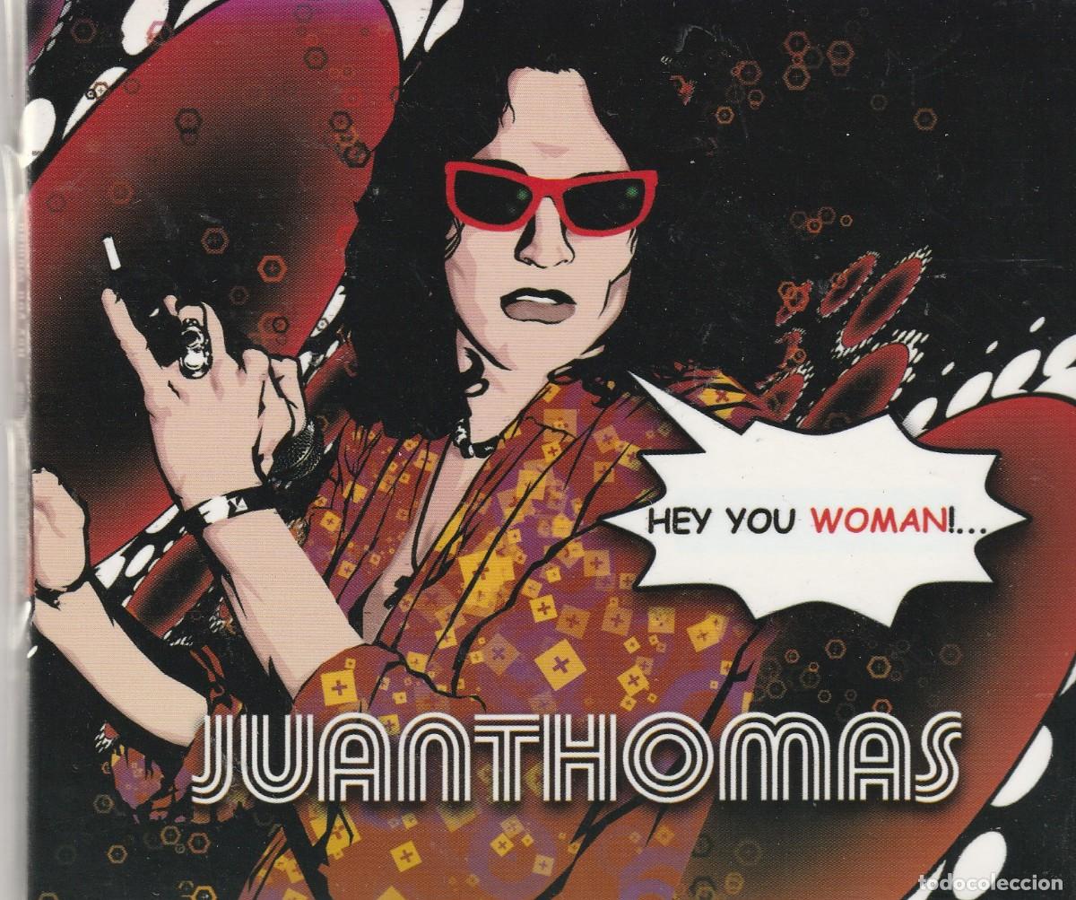CDs de M&uacute;sica: JUAN THOMAS -HEY YOU WOMAN-CD-DIGIPACK-2008-