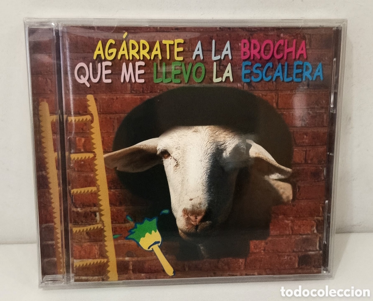 CDs de M&uacute;sica: AGARRATE A LA BROCHA... QUE ME LLEVO LA ESCALERA. CD PRECINTADO