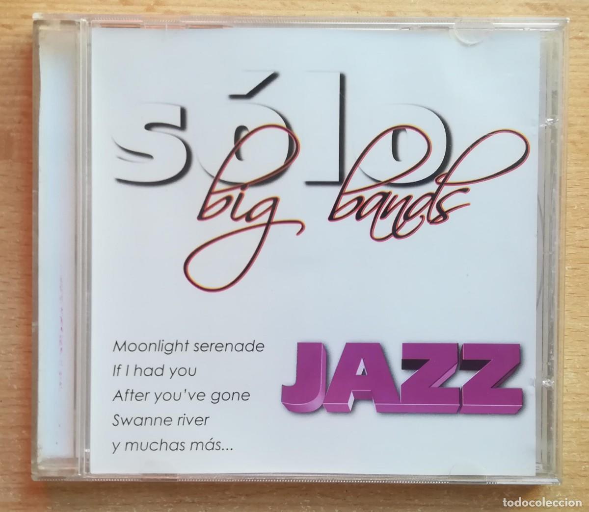 Musik-CDs: S&oacute;lo Big Bands Jazz. Caja y caratula. No CD.