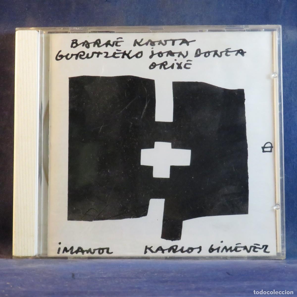 CDs de M&uacute;sica: IMANOL, KARLOS GIM&Eacute;NEZ &ndash; BARNE KANTA GURUZEKI JOAN DONEA ORIXE - CD