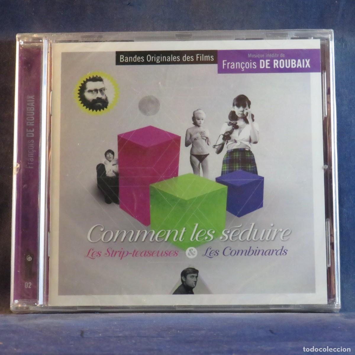 CDs de M&uacute;sica: FRAN&Ccedil;OIS DE ROUBAIX &ndash; COMMENT LES S&Eacute;DUIRE / LES STRIP-TEASEUSES / LES COMBINARDS - CD