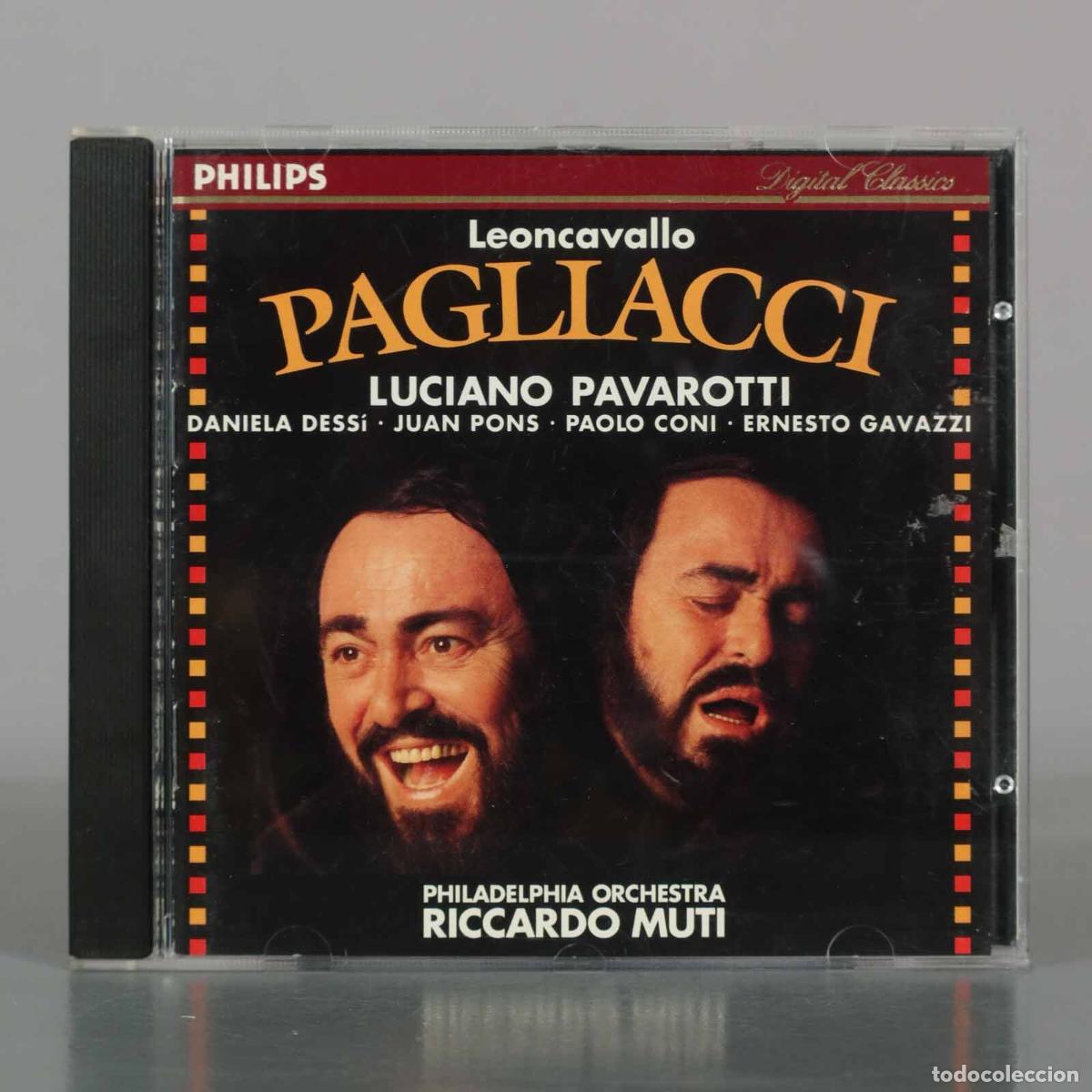 CDs de M&uacute;sica: CD. Leoncavallo: Pagliacci - Luciano Pavarotti, Daniela Dess&igrave;, Juan Pons, Paolo Coni, Ernesto Gavaz