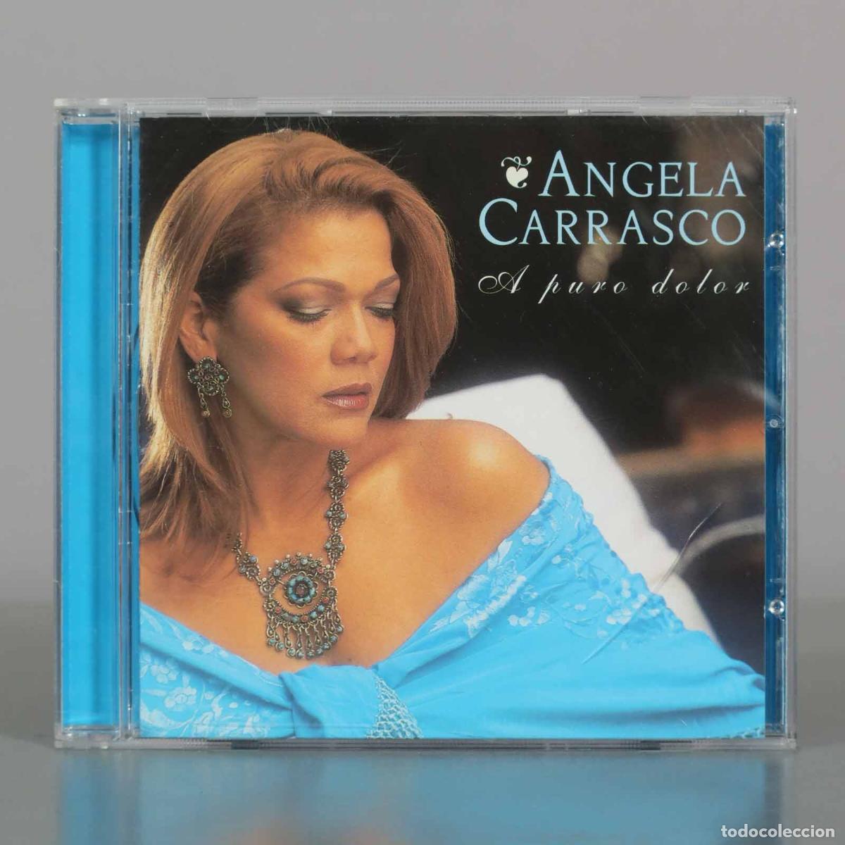 CDs de M&uacute;sica: CD. A Puro Dolor - &Aacute;ngela Carrasco