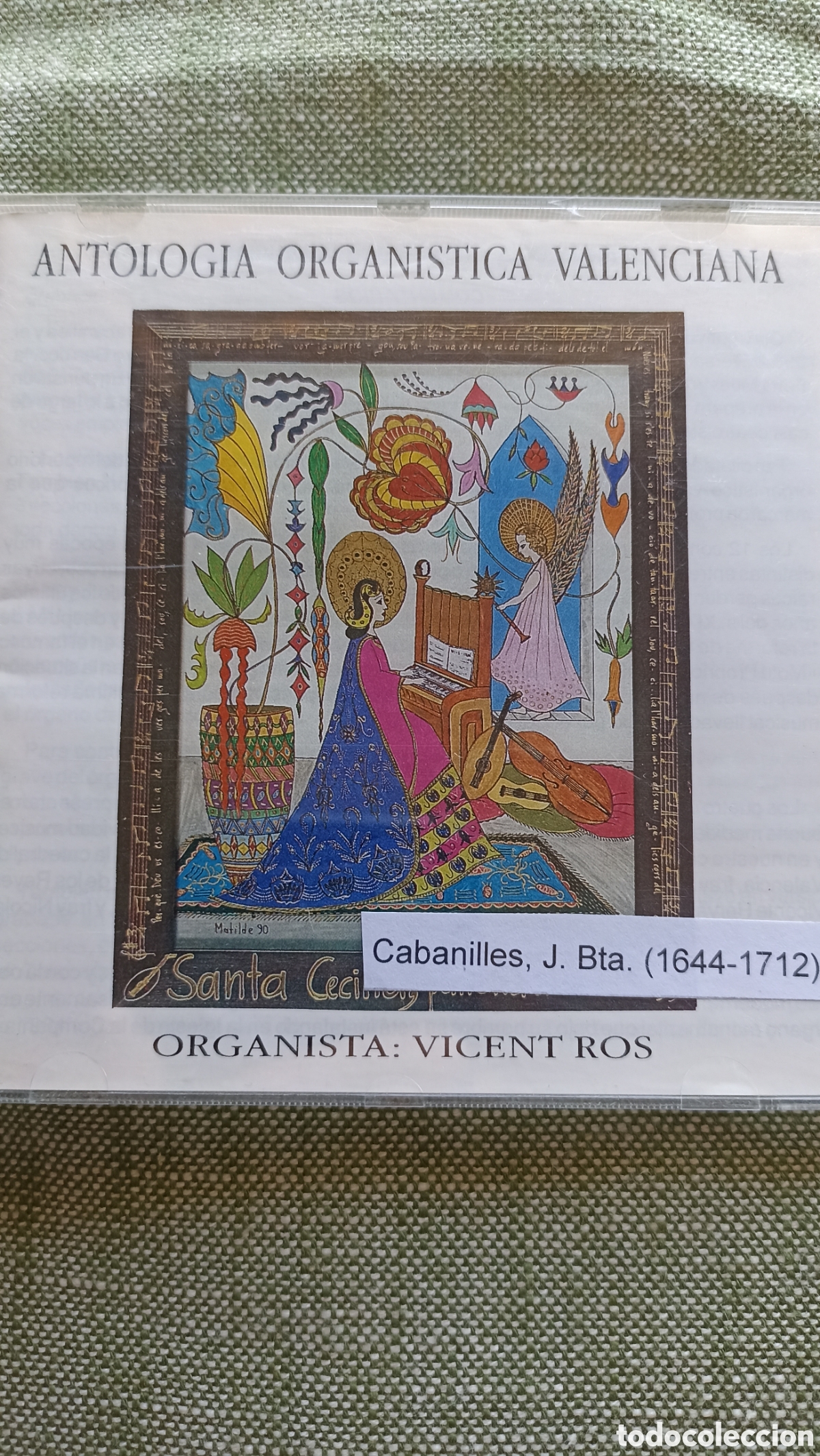 CDs de M&uacute;sica: &rdquo;Antolog&iacute;a Organ&iacute;stica Valenciana&rdquo;, una recopilaci&oacute;n de m&uacute;sica para &oacute;rgano de la regi&oacute;n de Valencia.