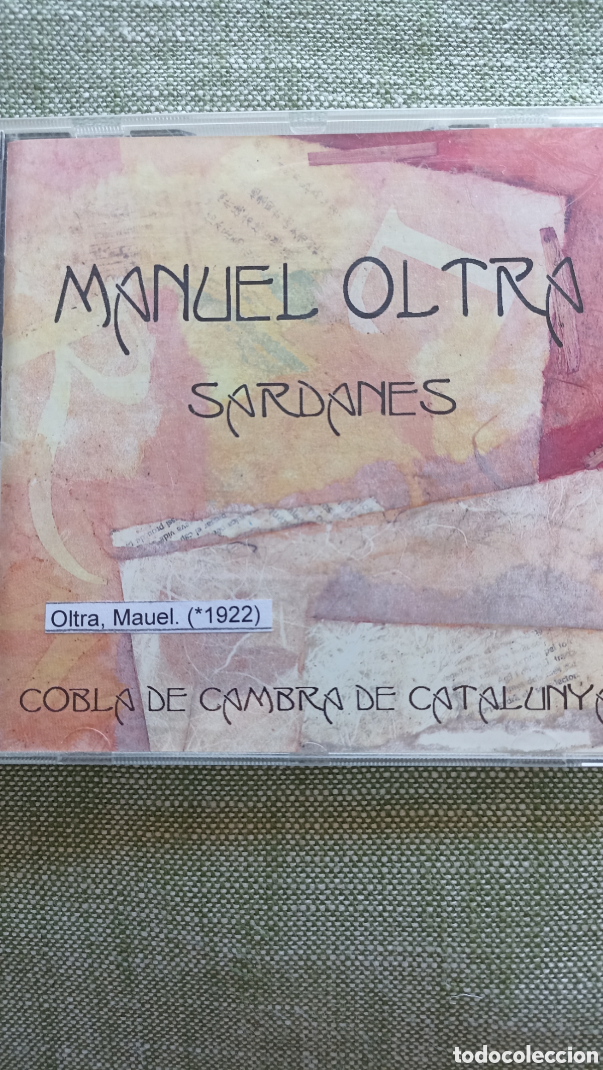 CDs de M&uacute;sica: &rdquo;Sardanes&rdquo; de Manuel Oltra, interpretado por la Cobla de Cambra de Catalunya, es una edici&oacute;n de 1999
