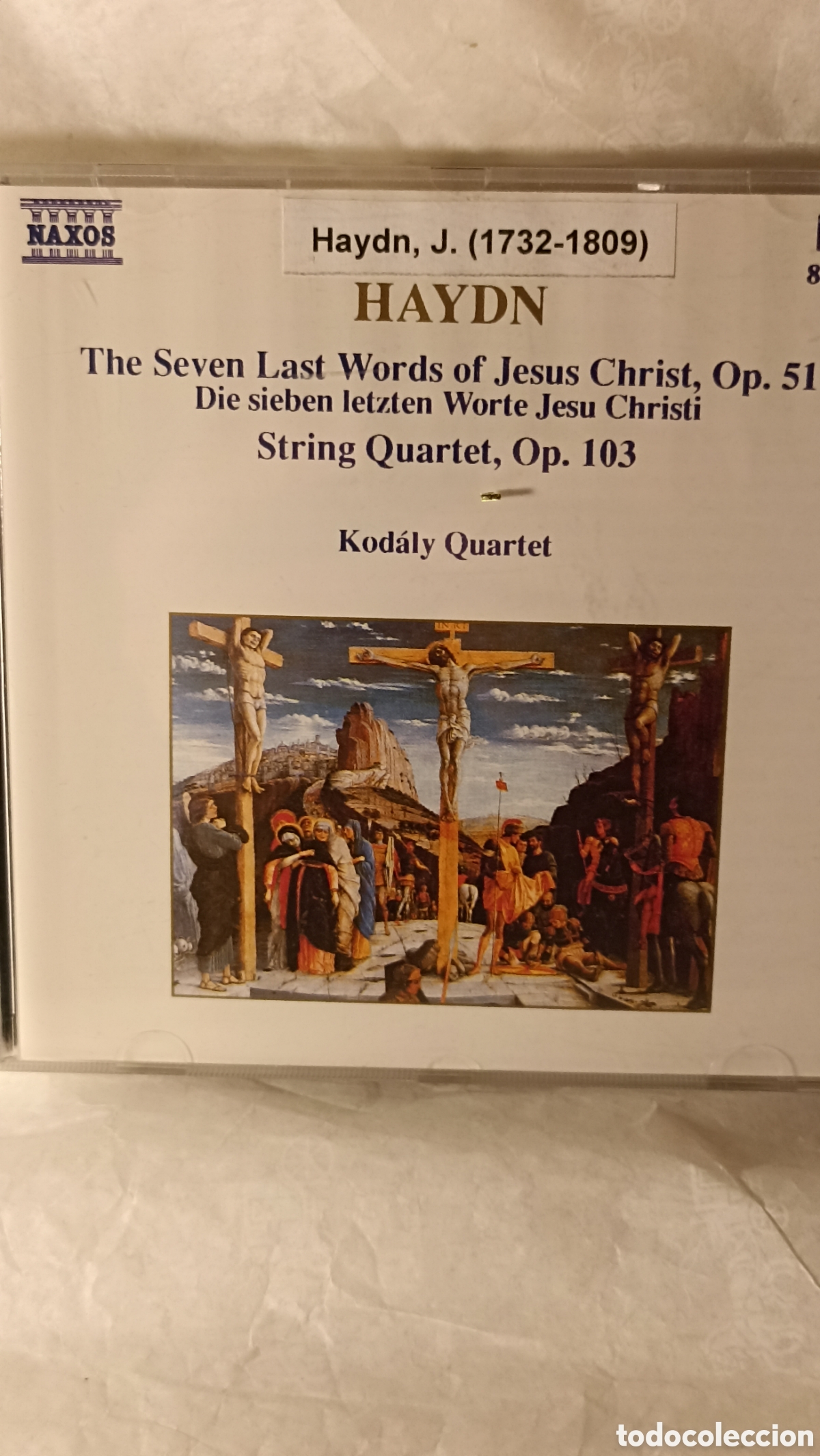 CDs de M&uacute;sica: The Seven Last Words of Jesus Christ, Op. 51&rdquo; de Joseph Haydn, interpretado por el Kod&aacute;ly Quartet