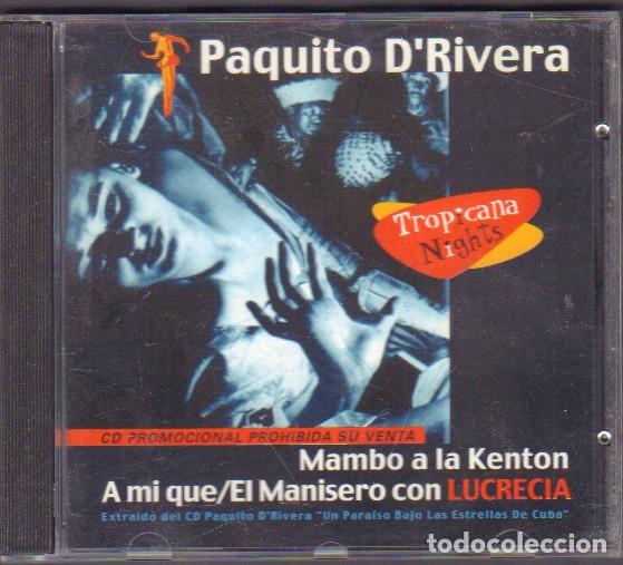 CDs de M&uacute;sica: PAQUITO D'RIVERA - MAMBO A LA KENTON, A MI QUE, EL MANISERO / CD MAXISINGLE RF-14570