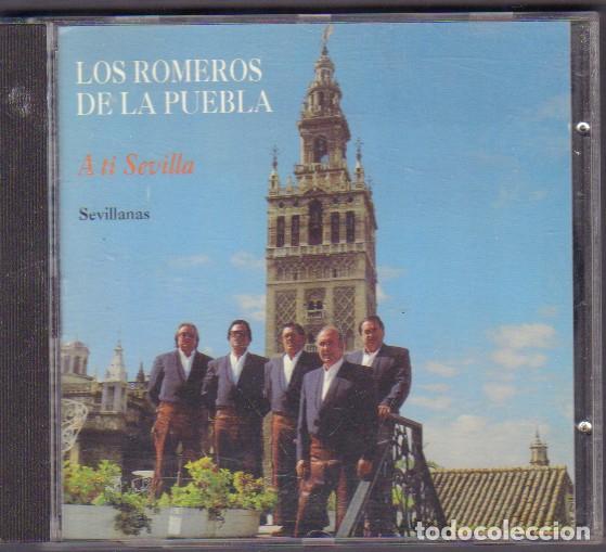 CD di Musica: LOS ROMEROS DE LA PUEBLA - A TI SEVILLA (SEVILLANAS) / SANLUCAR MORENA.../ CD ALBUM 1993 RF-14576