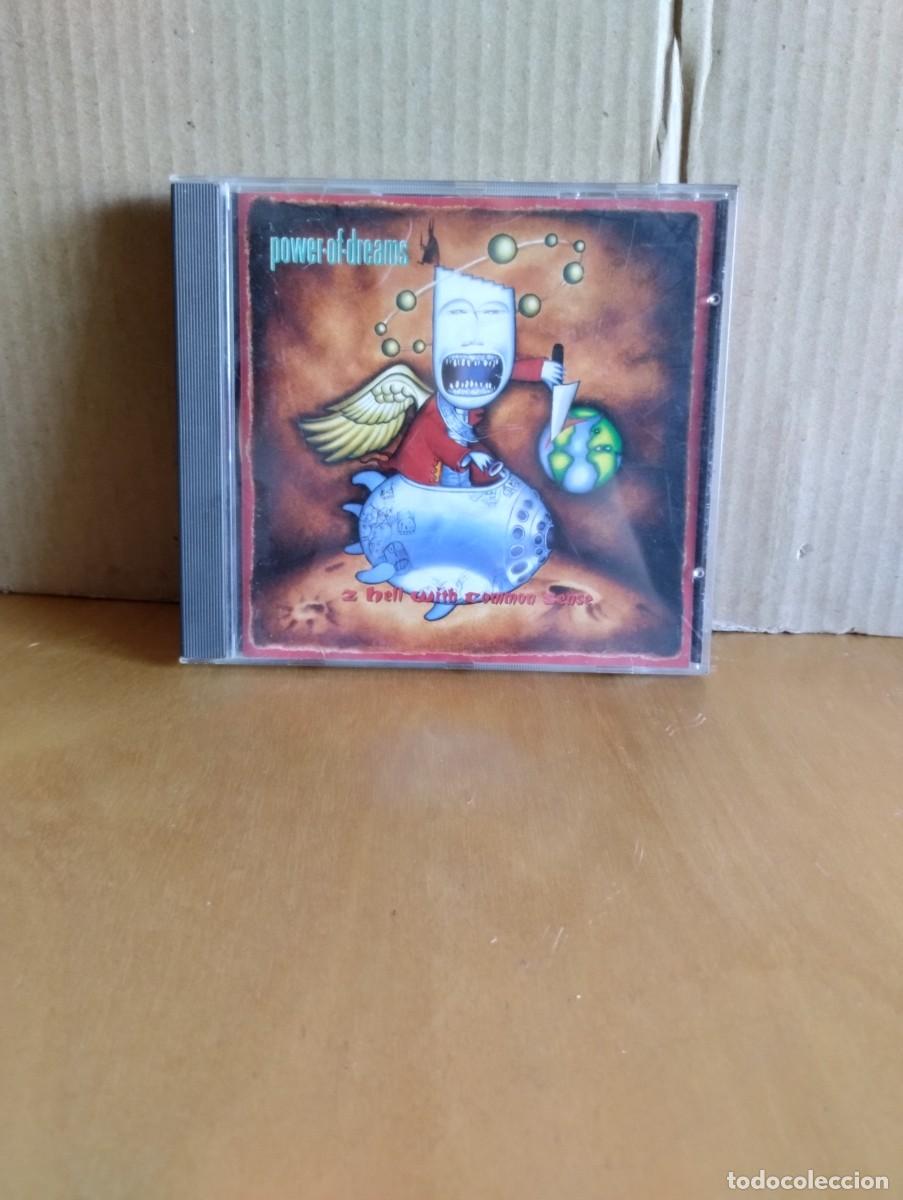 CDs de M&uacute;sica: POWER OF DREAMS ----- 2 HELL WITH COMMON SENSE