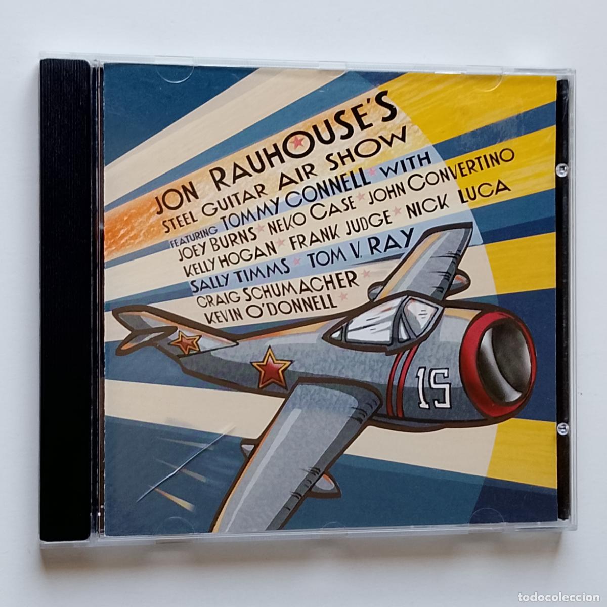 CDs de M&uacute;sica: Jon Rauhouse-Steel Guitar Air Show (CD Bloodshot 2002) Colab. Neko Case. Calexico, Giant Sand...