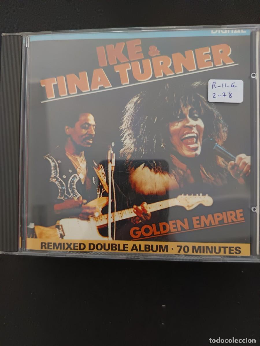 CDs de M&uacute;sica: IKE & TINA TURNER. GOLDEN EMPIRE. REMIXED DOUBLE ALBUM. 70 MINUTES