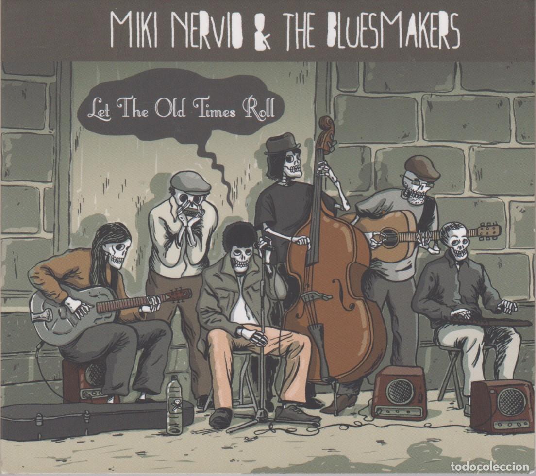 CDs de M&uacute;sica: CD MIKI NERVIO AND THE BLUESMAKERS. LET THE OLD TIMES ROLL