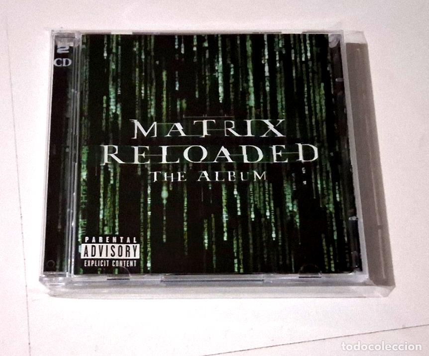 CDs de M&uacute;sica: ORIGINAL SOUNDTRACK &rdquo;MATRIX RELOADED THE ALBUM&rdquo; 2CD 19 TRACKS CD BSO OST BANDA