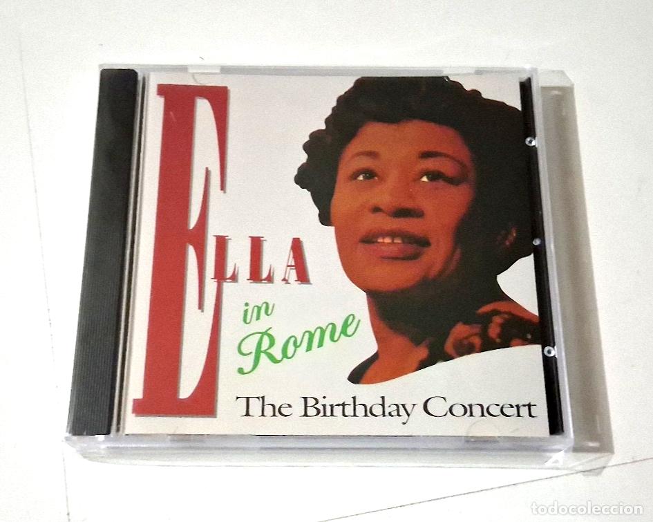 CDs de M&uacute;sica: ELLA FITZGERALD &rdquo;ELLA IN ROME THE BIRTHDAY CONCERT&rdquo; CD 18 TRACKS COMO NUEVO