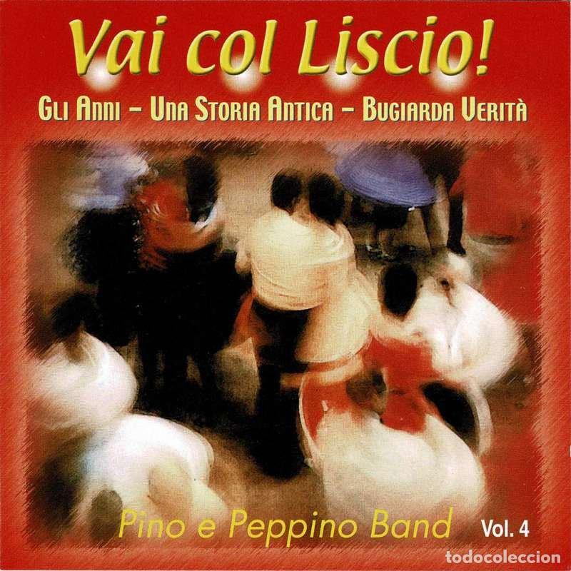 CDs de M&uacute;sica: Pino e Peppino Band - Vai Col Liscio! 4. CD