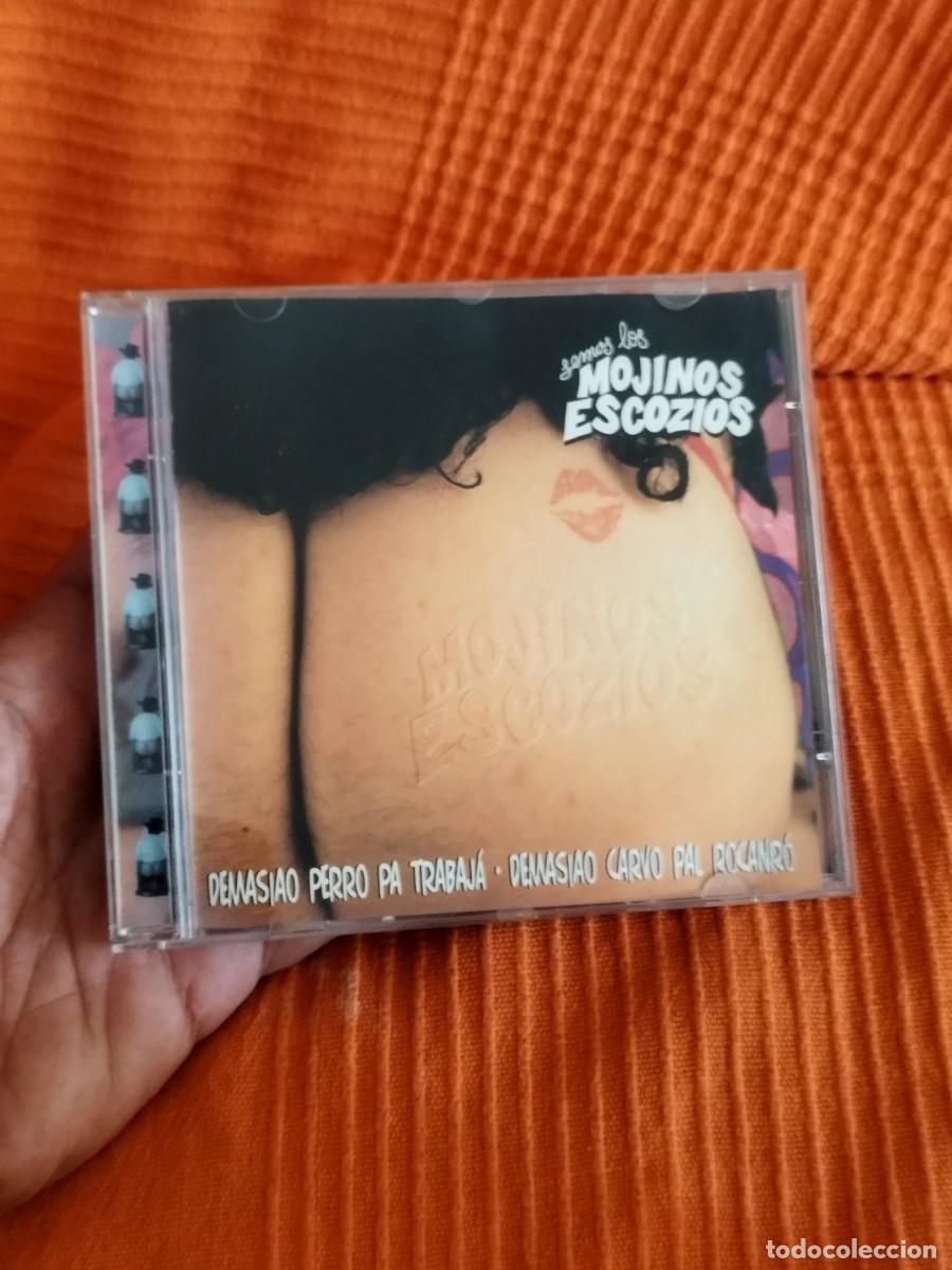 CDs de M&uacute;sica: Mojinos Escozios &ndash; Demasiao Perro Pa Trabaj&aacute;, Demasiao Carvo Pal Rocanr&oacute;. Cd en muy buen estado.