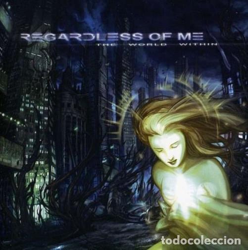 CDs de M&uacute;sica: CD REGARDLESS OF ME - The World Within - Locomotive Records LM710 - NUEVO & PRECINTADO !!!!!!!!!#*