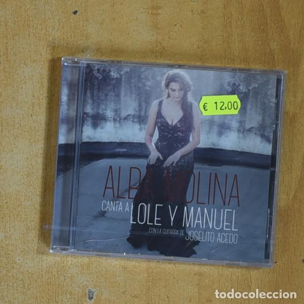 CDs de M&uacute;sica: ALBA MOLINA - CANTA A LOLE Y MANUEL - CD