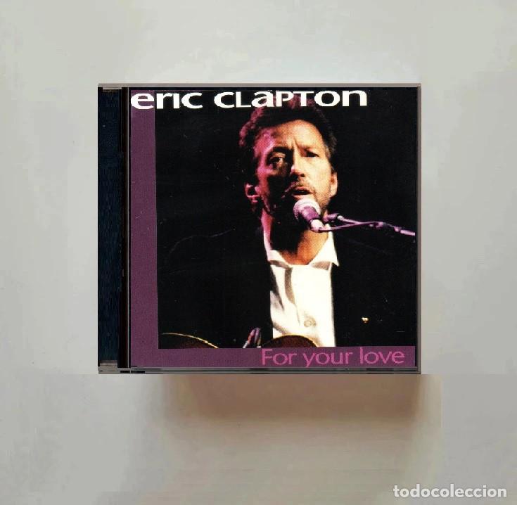 CDs de M&uacute;sica: ERIC CLAPTON. FOR YOUR LOVE. CD.