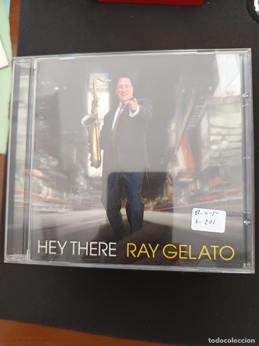 CDs de m&uacute;sica: RAY GELATO. HEY THERE - Foto 1