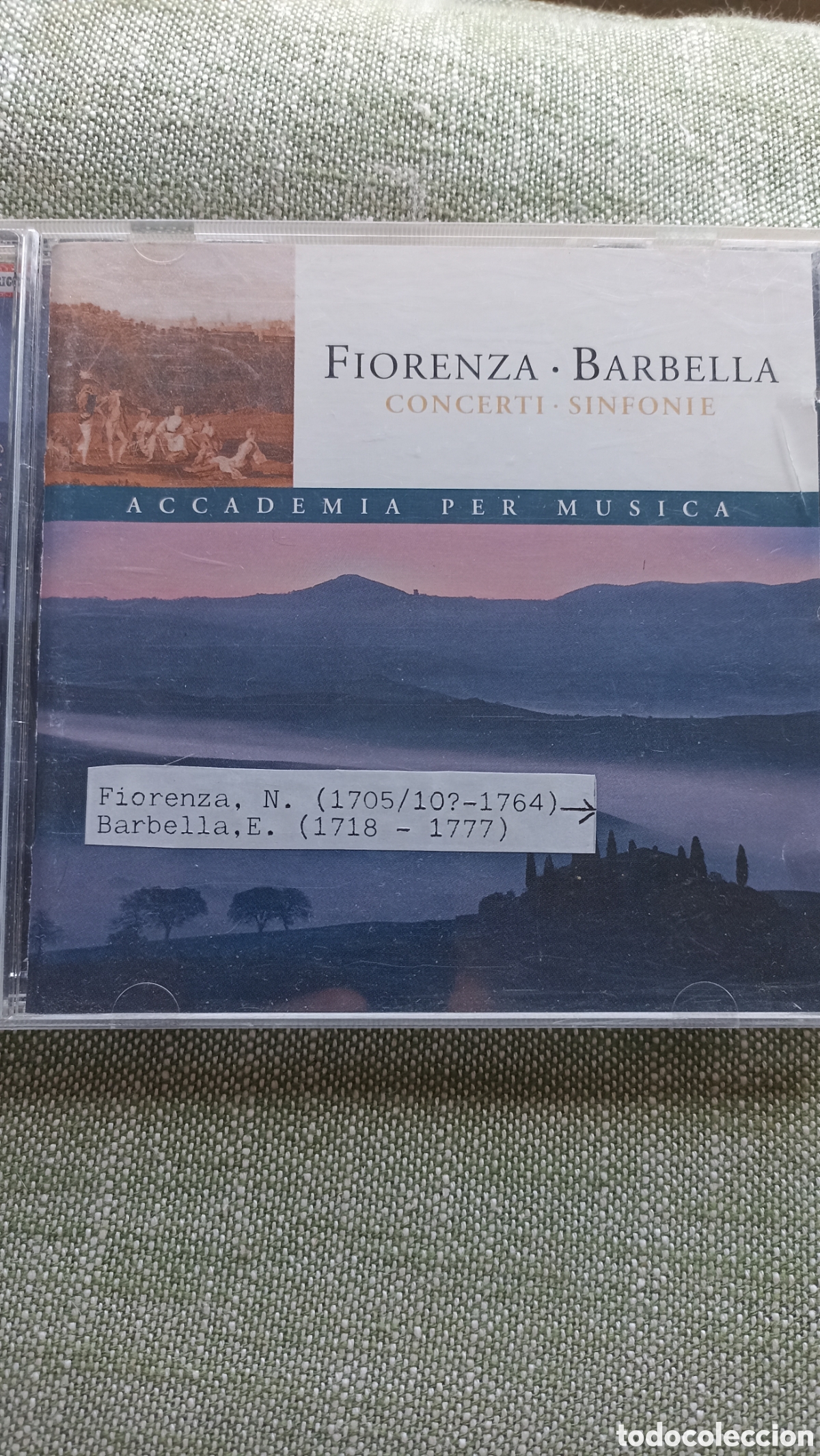 CDs de M&uacute;sica: Fiorenza &middot; Barbella: Concerti &middot; Sinfonie, interpretado por el ensamble Accademia per Musica bajo la