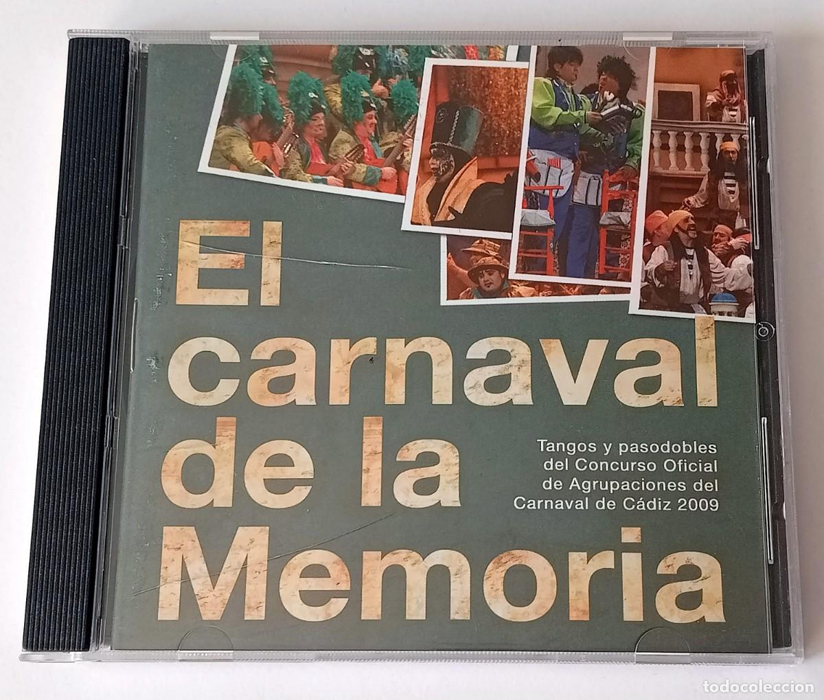 Music CDs: CARNAVAL DE CADIZ 2009 - CD EL CARNAVAL DE LA MEMORIA