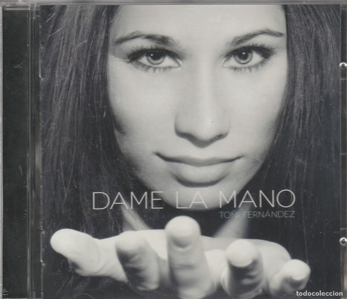 CDs de M&uacute;sica: To&ntilde;i Fern&aacute;ndez &ndash; Dame La Mano-CD-Flamenco, Rumba-2012-PRECINTADO