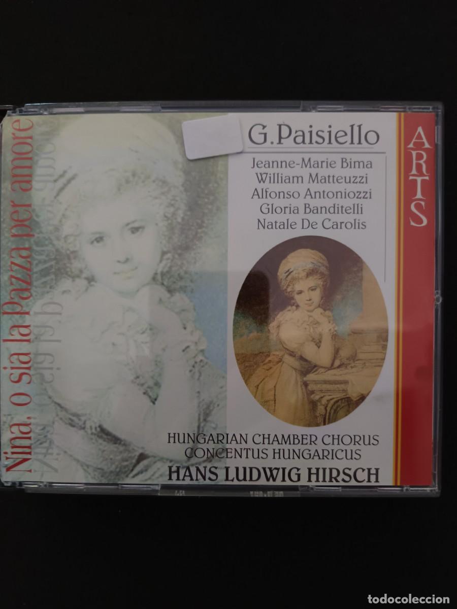 CDs de M&uacute;sica: 2 CD. GIOVANNI PAISIELLO: NINA O SIA LA PAZZA PER AMORE. DIR.: HANS LUDWIG HIRSCH. 2 CD