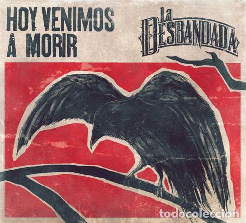 CDs de M&uacute;sica: La Desbandada &ndash; Hoy Venimos A Morir - Limited Edition, Numbered
